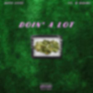 Doin' A Lot (feat. B Daubs)