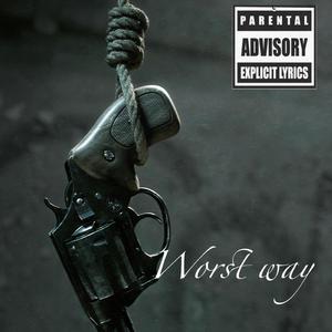 Worst way
