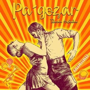 Pa´gozar (Cristian Arechar & Mario Rivera)