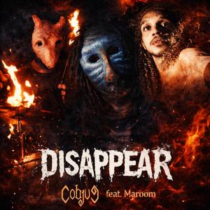 Disappear (feat. Maroom)