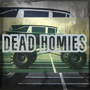dead homies