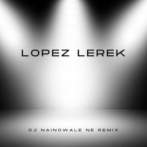 DJ Nainowale Ne Remix