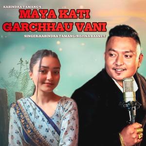 Maya Kati Garchhau Vani