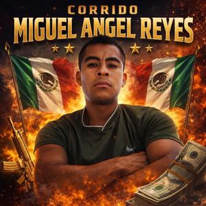 Miguel angel reyes
