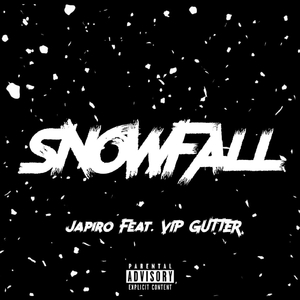 Snowfall (feat. Vip Gutter)