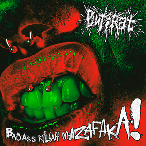 Badass Killah Mazafaka!