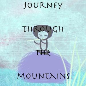 Journey Through The Mountains