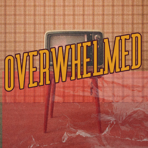 Overwhelmed (Instrumental)