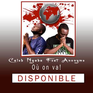 Où on va ? (feat. Anonyme)