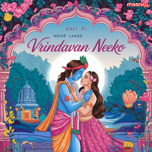Aali Ri Mohe Laage Vrindavan Neeko