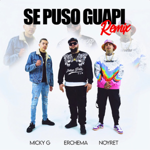 Se Puso Guapi (Remix)