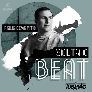 Aquecimento Solta o Beat
