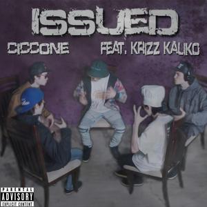 Issued (feat. Krizz Kaliko)