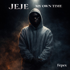 Jeje (My Own Time)