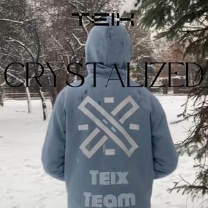 Crystalized