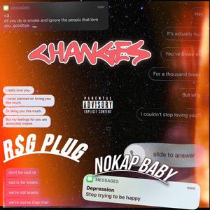 Changes (feat. Nokap Baby)