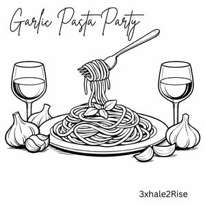 Garlic Pasta Party