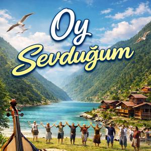Oy Sevduğum