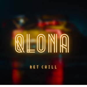 Qlona RKT Chill (Remix)