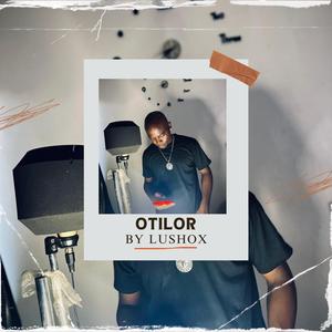 OTILOR (feat. LUSHOX)