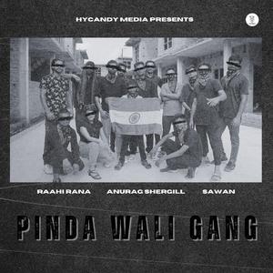 Pinda Wali Gang (feat. Raahi Rana & Sawan Jhinjhania)