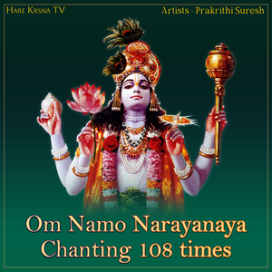 Om Namo Narayanaya Chanting 108 Times