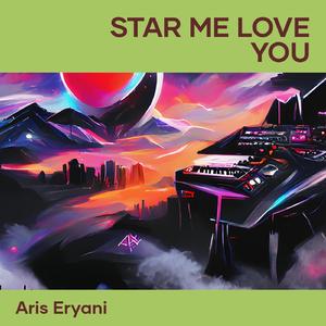 Star Me Love You
