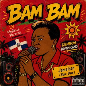 Jamaican (Bam Bam dembow)