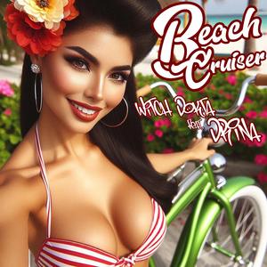 Beach Cruiser (feat. Drina)