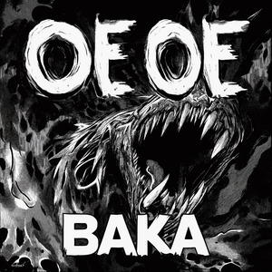 OE OE BAKA (Ultra Slowed)