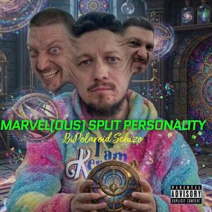 Split Personality (Extended Version)