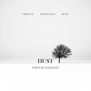 DUST (Meditation Music #1)