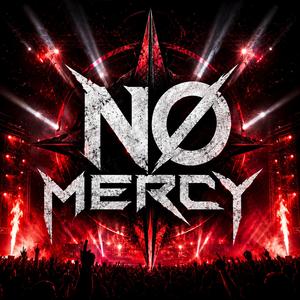 NO MERCY