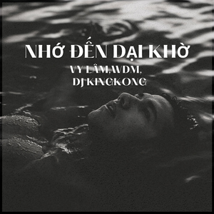 Nhớ Đến Dại Khờ