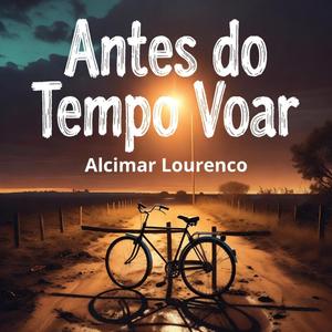 Antes do Tempo Voar