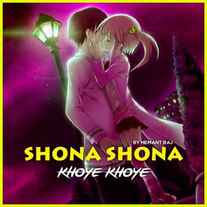 SHONA SHONA X KHOYE KHOYE