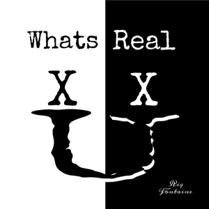 Whats Real