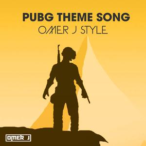Pubg Theme Song (Omer J Style)