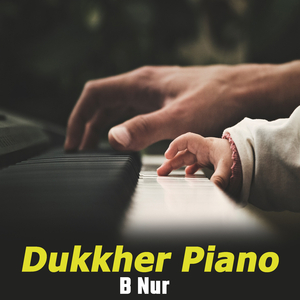 Dukkher Piano