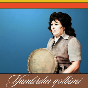 Yandırdın qəlbimi