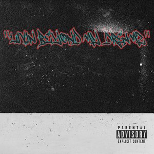 Livin Beyond My Dreamz