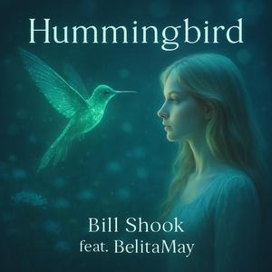 Hummingbird (feat. BelitaMay)