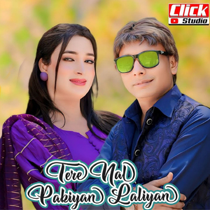Tere Nal Pakiyan Laliyan