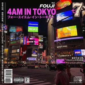 4am in Tokyo