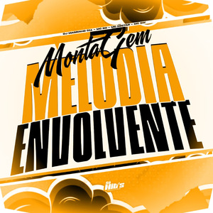 Montagem Melodia Envolvente