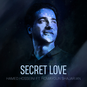 Secret Love (feat. Homayoun Shajarian)