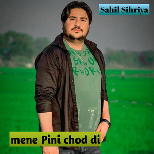 Mene Pini Chod Di
