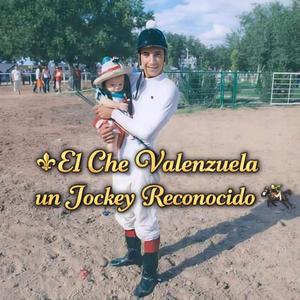 El Che Valenzuela un Jockey Reconocido