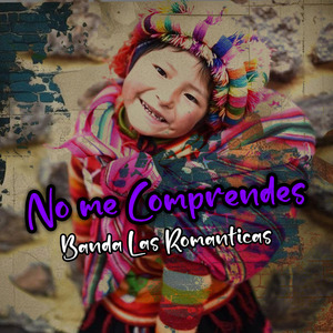 No Me Comprendes