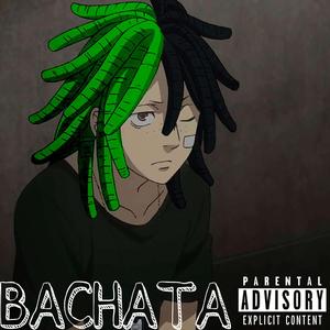 BACHATA (feat. ohtrapstar)